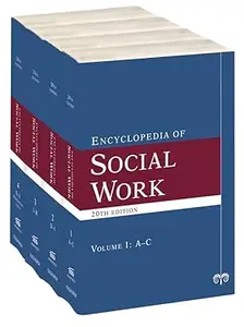 The Encyclopedia of Social Work (4 Volume Set) 20th Edition