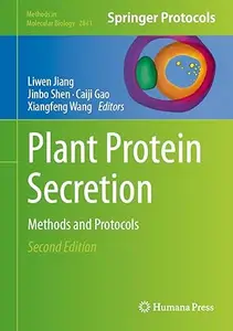 Plant Protein Secretion: Methods and Protocols, 2nd Edition