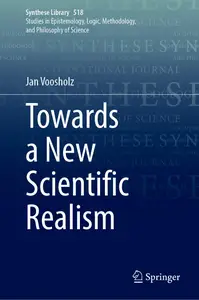 Towards a New Scientific Realism