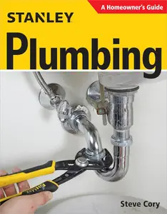 Plumbing: A Homeowner's Guide