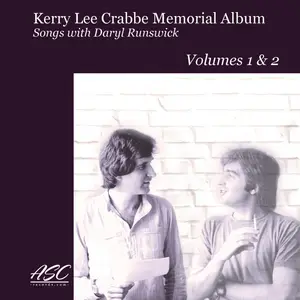 Various Artists - Kerry Lee Crabbe Memorial Album- Songs with Daryl Runswick (2024) [Official Digital Download]