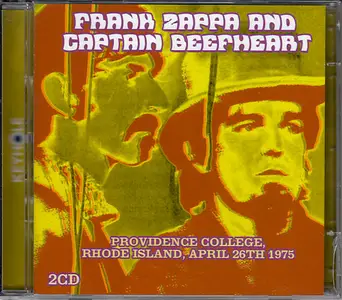 Frank Zappa & Captain Beefheart – Providence College, Rhode Island, April 26th 1975 (Remastered) (2014)