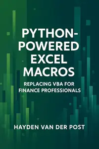 Python-Powered Excel Macros: Replacing VBA for Finance Professionals