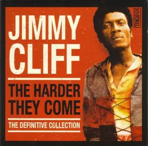 Jimmy Cliff - The Harder They Come: The Definitive Collection (2005)