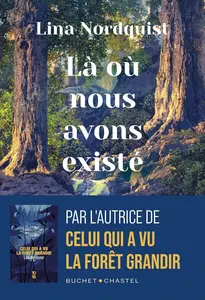Lina Nordquist, "Là où nous avons existé"