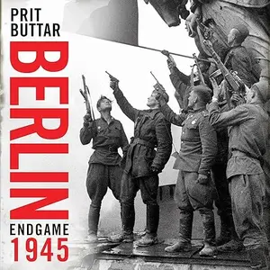 Berlin: Endgame 1945 [Audiobook]