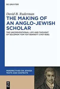The Making of an Anglo-Jewish Scholar