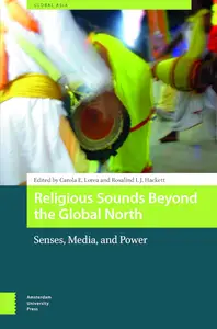 Religious Sounds Beyond the Global North: Senses, Media and Power (Global Asia)