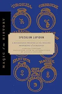 Speculum Lapidum: A Renaissance Treatise on the Healing Properties of Gemstones
