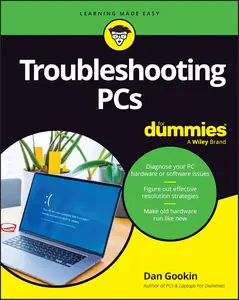 Troubleshooting PCs For Dummies (For Dummies (Computer/Tech))