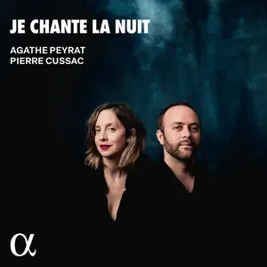 Agathe Peyrat -Je chante la nuit (2026) [Official Digital Download 24/96]