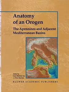 Anatomy of an Orogen: the Apennines and Adjacent Mediterranean Basins