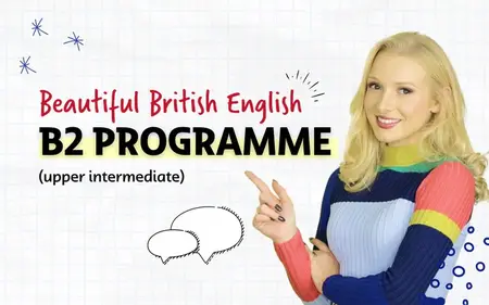 English With Lucy - Beautiful British English B2 Programme (Upper Intermediate)