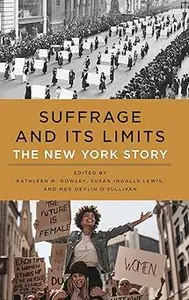 Suffrage and Its Limits: The New York Story