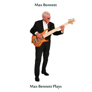 Max Bennett - Max Bennett Plays (Remastered) (1956/2024) [Official Digital Download]