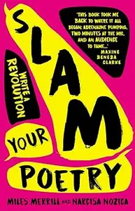 Slam Your Poetry: Write a Revolution