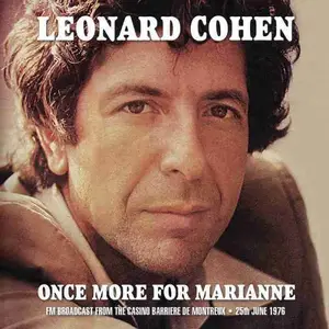 Leonard Cohen - Once More for Marianne (2016)
