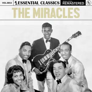 The Miracles - Essential Classics, Vol. 853- The Miracles (2025) [Official Digital Download]