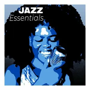 VA - Essentials Jazz The Ultimate Best of Jazz (2024)