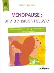 Isabelle Doumenc, "Ménopause : Une transition réussie"