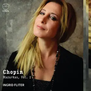 Ingrid Fliter - Chopin: Mazurkas, Vol. 1 (2025) [Official Digital Download 24/192]