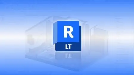 Revit LT 2025 For Beginners: Learn From Scratch