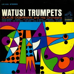 Claus Ogerman And His Orchestra - Watusi Trumpets (1965/2015) [Official Digital Download 24-bit/96kHz]