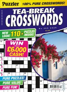 Puzzler Tea-Break Crosswords - Issue 363 2025