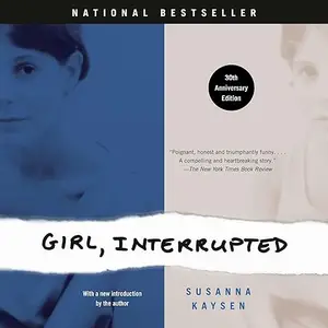 Girl, Interrupted: A Memoir [Audiobook]