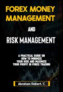 Forex Money Management And Risk Management