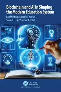 Blockchain and AI in Shaping the Modern Education System