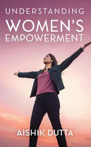 Understanding Women's Empowerment