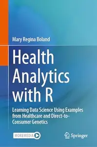 Health Analytics with R