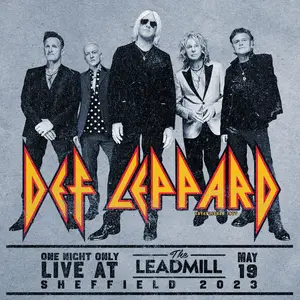 Def Leppard - Live At The Leadmill (2024) [Official Digital Download]