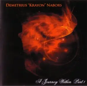 Demetrius Nabors - A Journey Within Part 1 (2011) 