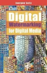 Digital Watermarking for Digital Media [Repost]