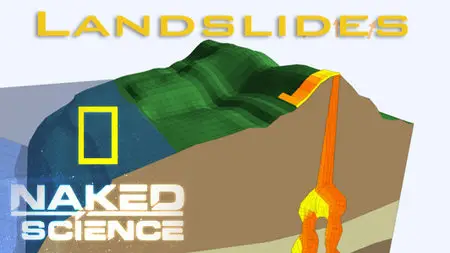 National Geographic - Naked Science: Landslides (2010)