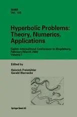 Hyperbolic Problems: Theory, Numerics, Applications: Eighth International Conference in Magdeburg, February/March 2000 Volume 1
