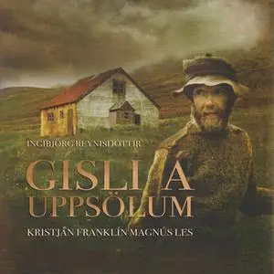 «Gísli á Uppsölum» by Ingibjörg Reynisdóttir