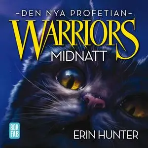 «Warriors - Midnatt» by Erin Hunter