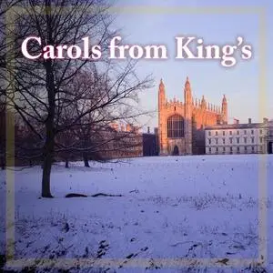 King's College Choir Cambridge - Carols from King's (2020)