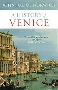 A History of Venice (Reissue Edition)