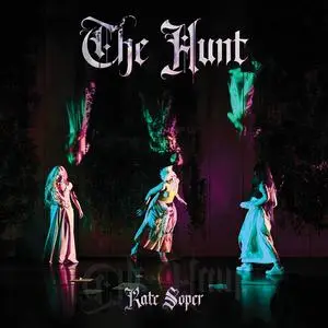 Hirona Amamiya, Christiana Cole & Brett Umlauf - Kate Soper: The Hunt (2024) [Official Digital Download 24/96]