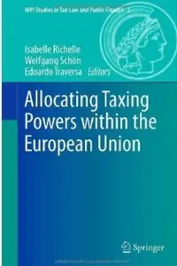 Allocating Taxing Powers within the European Union