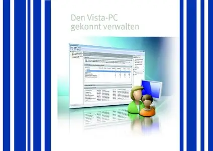 Den Vista-PC gekonnt verwalten