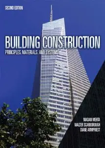 Madan Mehta, "Building Construction: Principles, Materials, & Systems" (repost)