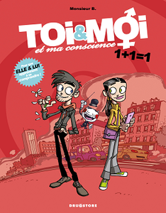 Toi et Moi et ma conscience - Tome 1