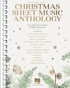 Christmas Sheet Music Anthology: Over 100 Hand-Picked Holiday Essentials Arranged for Piano/Vocal/Guitar