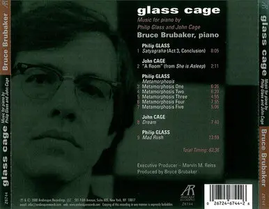 Bruce Brubaker - Glass Cage: Music for piano by Philip Glass and John Cage (2000)