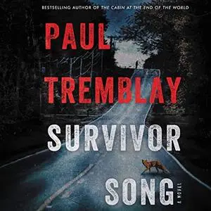 Survivor Song: A Novel [Audiobook]